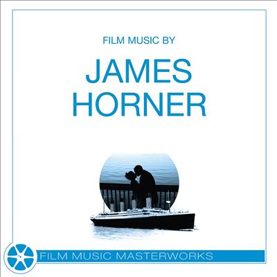 Film Music Masterworks: James Horner