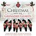 Christmas With the Grenadier Guards
