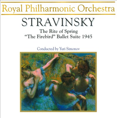 Stravinsky: Firebird; Rite of Spring