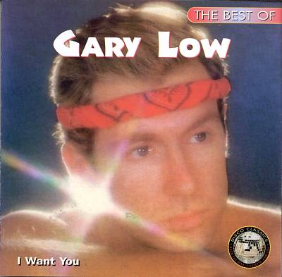 I Want You: The Best of Gary Low
