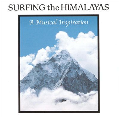 Surfing the Himalayas: A Musical Inspiration