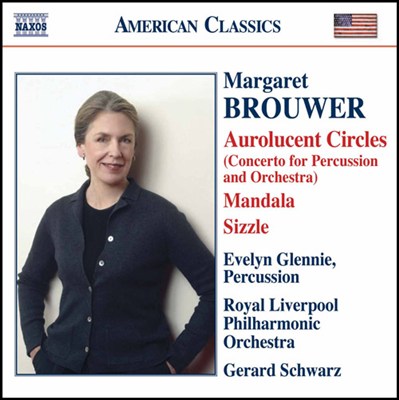 Margaret Brouwer: Aurolucent Circles; Mandala; Sizzle
