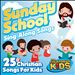 Sunday School Sing-Along Songs: 25 Christian Songs for Kids