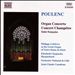 Francis Poulenc: Organ Concerto; Concert Champêtre; Suite française