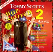 Tommy Scott's Hop Scotch, Vol. 2