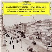 Maximilian Steinberg: Symphony No. 2; Variations