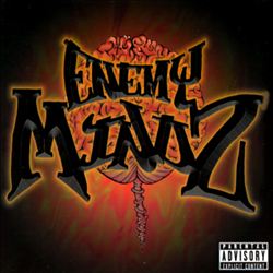 baixar álbum ENEMY MINDZ - Every Negative Environment Manipulates Your Mind