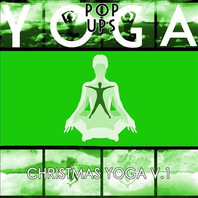 Christmas Yoga, Vol. 1