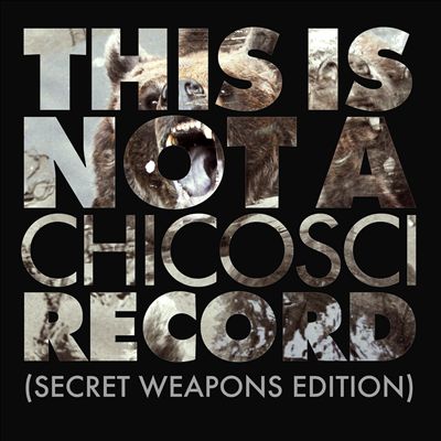 This Is Not a Chicosci Record