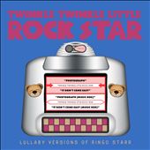 Lullaby Versions of Ringo Starr