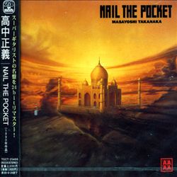 ladda ner album Masayoshi Takanaka - Nail The Pocket