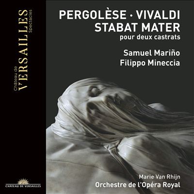 Pergolese, Vivaldi: Stabat Mater pour deux Castrats