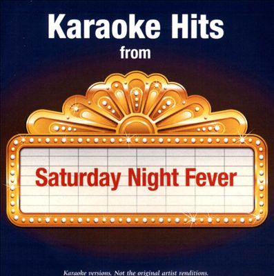 Karaoke Hits From Saturday Night Fever
