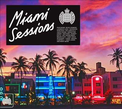 Ministry of Sound: Miami Sessions