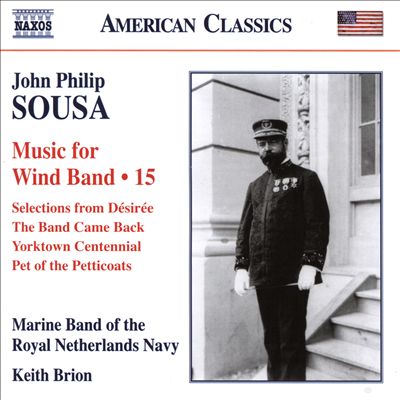 John Philip Sousa: Music for Wind Band, Vol. 15
