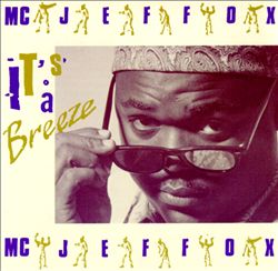 ladda ner album MC Jeffox - Its A Breeze