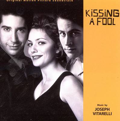 Kissing a Fool [Original Motion Picture Soundtrack]
