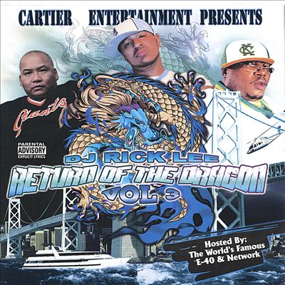 Return of the Dragon, Vol. 3: Hosted by E-40 and Network