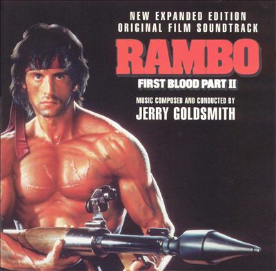 Rambo: First Blood Part II [Original Motion Picture Soundtrack]