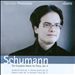 Schumann: The Complete Works for Piano, Vol. 4