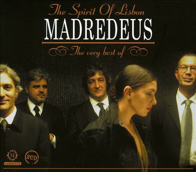 The Spirit of Lisbon: The Very Best of Madredeus
