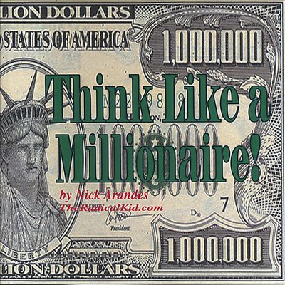 Think Like a Millionaire!
