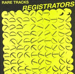 télécharger l'album Registrators - Rare Tracks