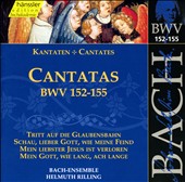 Bach: Cantatas, BWV 152-155