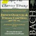 Bach: French Overture & Italian Concerto, BWV 831, 971; "Chromatic" Fantasia & Fugue