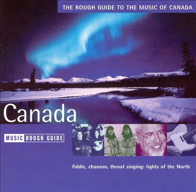 Rough Guide to the Music of Canada
