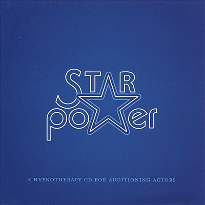 Star Power: A Hypnotherapy CD for Auditioning Actors
