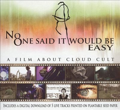 No One Said It Would Be Easy: A Film About Cloud Cult