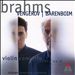 Brahms: Violin Concerto; Violin Sonata No.3