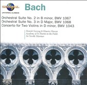 Bach: Orchestral Suite No. 2; Orchestral Suite No. 3; Concerto for Two Violins