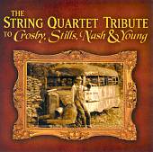 The String Quartet Tribute to Crosby, Stills, Nash & Young