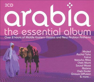 Arabia: The Essential Album