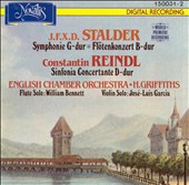 J.F.X.D. Stalder: Symphonie G-dur; Flötenkonzert B-dur; Constantin Reindel: Sinfonia Concertatne D-dur