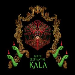last ned album Queen Elephantine - Kala