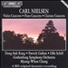 Nielsen: Violin, Flute & Clarinet Concertos