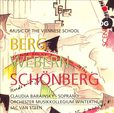 Music of the Viennese School: Berg, Webern, Schönberg