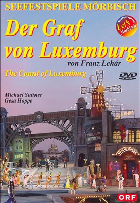Franz Lehár: Der Graf von Luxembourg [DVD Video]