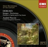 Debussy: Images; Nocturnes; Prelude à l'après-midi d'un Faune