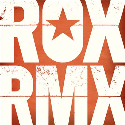 ROX RMX, Vol. 1 [Remixes From the Roxette Vaults]