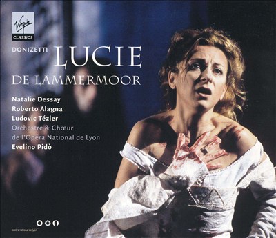 Donizetti: Lucie de Lammermoor