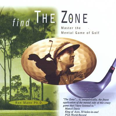 Find the Zone: Master the Mental Game of Golf (English)