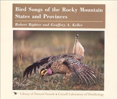 Bird Songs of the Rocky Mountain States and Provinces