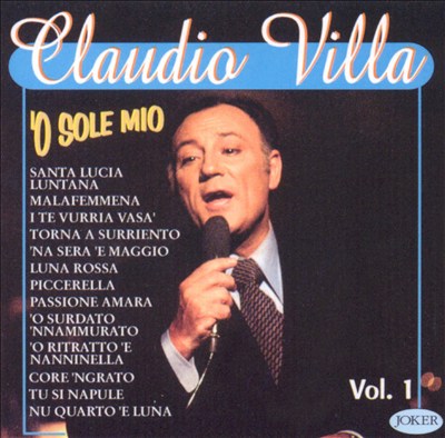 Claudio Villa, Vol. 1: O Sole Mio