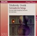 Tchaikovsky/Dvorak: Serenades For Strings