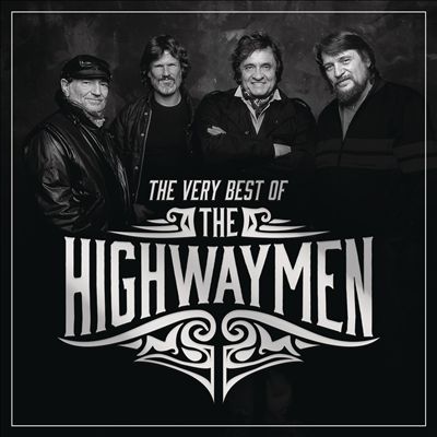 The Very Best of the Highwaymen