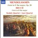 Mendelssohn: Octet in E flat major, Op. 20; Bruch: Octet in B flat major